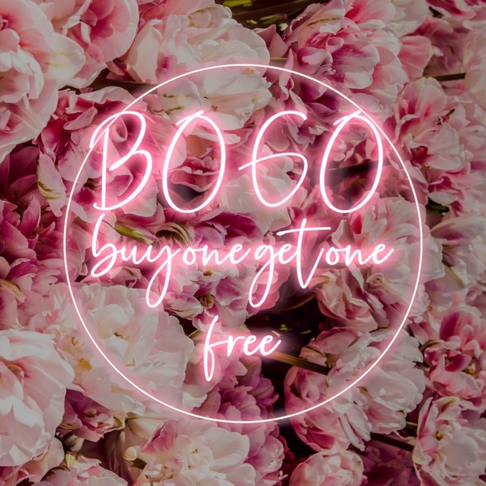 Everything Buy one Get one FREE!!!